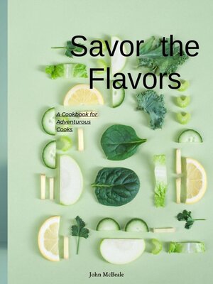 cover image of Savor the Flavors